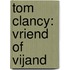 Tom Clancy: Vriend of vijand