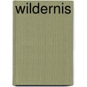 Wildernis door Jane Harper