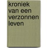 Kroniek van een verzonnen leven by Charles Ducal