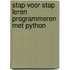 Stap voor stap leren programmeren met Python