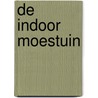 De indoor moestuin door Zia Allaway