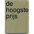 De hoogste prijs
