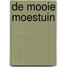 De mooie moestuin door Julia Voskuil