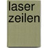Laser zeilen