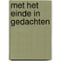 Met het einde in gedachten