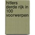 Hitlers Derde Rijk in 100 voorwerpen