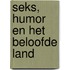 Seks, humor en het Beloofde Land