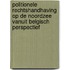Politionele rechtshandhaving op de Noordzee vanuit Belgisch perspectief