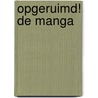 Opgeruimd! De manga door Marie Kondo