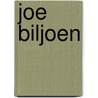 Joe Biljoen by Tosca Menten