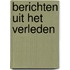 Berichten uit het verleden