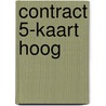 Contract 5-kaart hoog door Jacques Barendregt