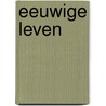 Eeuwige leven door Gena Showalter