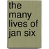 The Many Lives of Jan Six