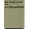 De zangeres en de verhalenverteller door W. van Dijk
