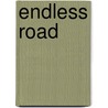 Endless road door Twan Linders