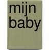 Mijn baby door Mama Baas