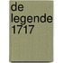 De legende 1717