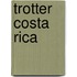 Trotter Costa Rica