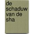 De schaduw van de sha