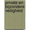 Private en Bijzondere Veiligheid by Tom De Bruyne