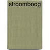 Stroomboog door Gerrit Hoogstraaten