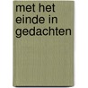 Met het einde in gedachten door Kathryn Mannix