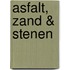 Asfalt, zand & stenen