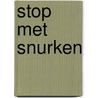 Stop met snurken by Mike Dilkes