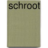 Schroot by Danny de Vos