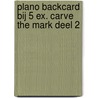 Plano backcard bij 5 ex. Carve the Mark deel 2 door Veronica Roth