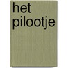 Het pilootje door Ron Schroder