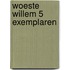 Woeste Willem 5 exemplaren