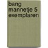 Bang mannetje 5 exemplaren