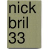 Nick Bril 33 door Pascale Baelden