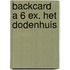 Backcard a 6 ex. Het dodenhuis