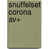 Snuffelset Corona AV+ by Linda Aspen Baxter