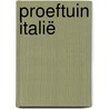 Proeftuin Italië by Pepijn Corduwener