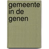 Gemeente in de genen by Wim Voermans