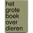 Het grote boek over dieren