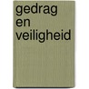 Gedrag en veiligheid by Marius Rietdijk