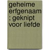 Geheime erfgenaam ; Geknipt voor liefde door Maureen Child