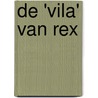 De 'vila' van Rex door Flor Coene