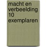 Macht en verbeelding 10 exemplaren by Femke Halsema