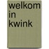 Welkom in Kwink