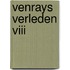 Venrays Verleden VIII