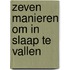Zeven manieren om in slaap te vallen