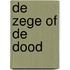 De zege of de dood