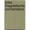 Jules magnetische vormendoos door Annemie Berebrouckx
