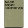 Tweede halfjaar leesonderwijs by Unknown